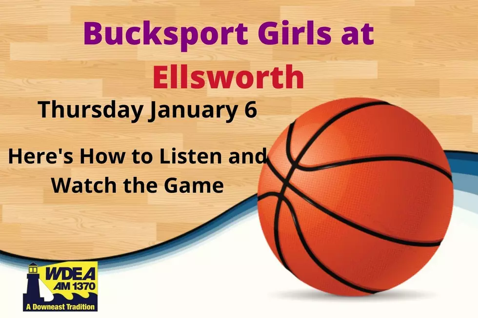 How to Listen/Watch Tonight’s Ellsworth-Bucksport Girl’s Basketball Game